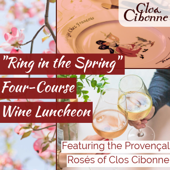 3/30 - “Ring in the Spring” Five-Course Wine Luncheon Experience ...